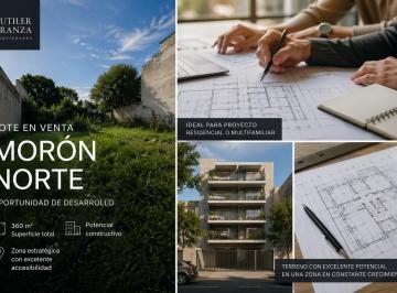 Terreno · 270m² · Lote en Moron Norte con Potencial Constructivo - Ideal Desarrollo