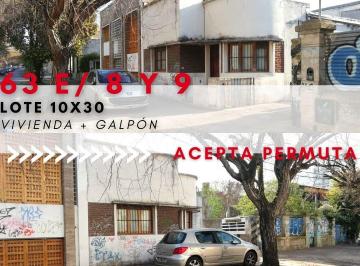 Casa de 3 ambientes, La Plata · Lote 10x30 con Vivienda y Galpón. 63 E/ 8 y 9