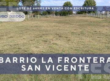 Terreno · 649m² · Terreno en Venta Barrio La Frontera en San Vicente