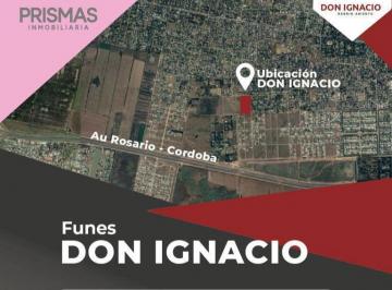 Terreno , Funes · Venta de Terreno Frente a Don Mateo Funes Inmejorable Zona Barrio Don Ignacio