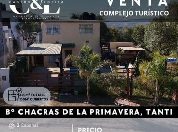 Hotel · 150m² · 10 Ambientes · 3 Cocheras · Complejo Turístico de 3 Unidades Equip. a m de Ruta 28, B° Chacras de La Primavera - Tanti