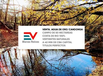 Campo · 470000m² · Venta. Agua de Oro / Candonga. 47 Htas a 45 Min de Cba Cap. con Costa de Rio. Titulos Perfectos