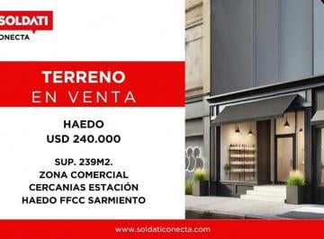 Terreno · 239m² · Terreno en Venta - Haedo