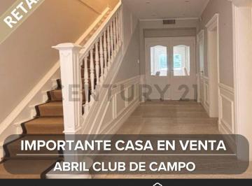 Casa · 572m² · 7 Ambientes · 3 Cocheras · Venta de Casa en Abril Club de Campo