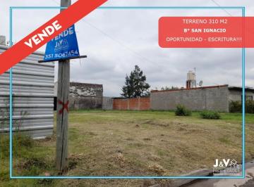 Terreno · 310m² · Terreno en Venta B° San Ignacio 310 m². Listo P/escriturar