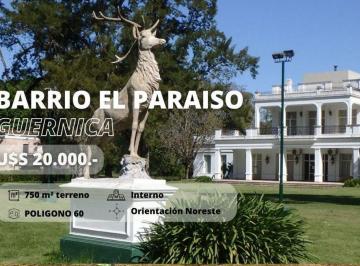 Terreno · 750m² · Lote en Venta Barrio El Paraiso Guernica Interno