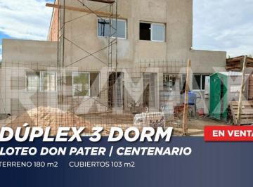 PH · 103m² · 4 Ambientes · 1 Cochera · Venta Duplex 3 Dorm. Loteo Don Pater