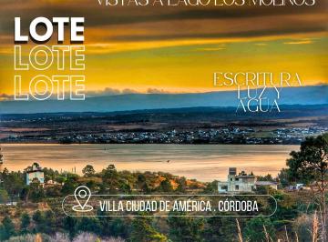 Terreno , Villa Ciudad de América · Villa Ciudad de América - Lote con Vista a Lago Los Molinos - Escritura - Agua - Luz