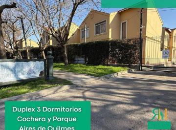 Departamento de 4 ambientes, Quilmes · Dúplex de 3 Dorm. con Cochera y Parque - Complejo Cerrado Aires de Quilmes - Excelente Estado!