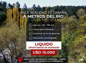 Terreno 718m² Venta  · Liquido Lote en Los Reartes 24x30 Ubicación Privilegiada