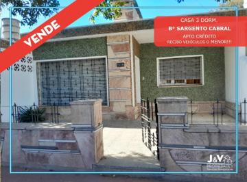 Casa · 128m² · 4 Ambientes · 1 Cochera · Vendo Casa 3 Dorm. B° Sargento Cabral. Recibo Vehiculos. Apto Credito!
