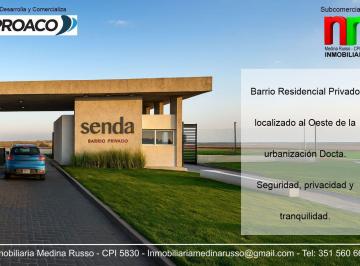 Terreno , Córdoba · Barrio Privado Senda - Preventa de Terrenos Posesion 2028