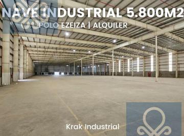 Depósito · 5800m² · Nave Industrial en Alquiler de 5.800 m² en Polo Industrial Ezeiza