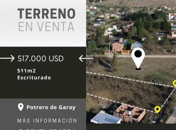 Terreno , Potrero de Garay · Lote en Potrero de Garay
