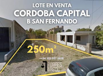 Terreno , Córdoba · Lote en Venta Barrio San Fernando Cordoba - 250 m² Todos Los Servicios