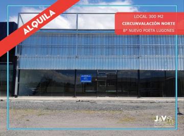 Local comercial · 300m² · 1 Ambiente · Alquilo Local Comercial Sobre Av Circunvalacion Norte. Ultimo Disponible!
