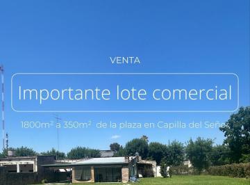 Terreno · 1800m² · Importante Terreno Comercial con Mejoras en Capilla del Señor