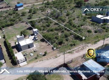 Terreno , Villa de la Quebrada · Lote 1000 m² | Villa de La Quebrada, Sierras Marianas - San Luis | Título Perfecto