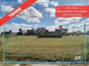 Terreno · 250m² · Lote en Venta - 250 m² - Valle Cercano - B° El Equipo