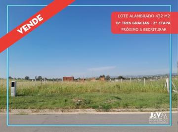 Terreno · 360m² · Venta | Lote 432 m² - Recibo Vehiculo - B° Tres Gracias, 2° Etapa