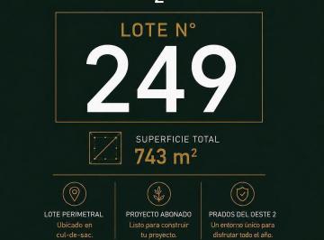 Terreno · 743m² · Lote en Venta – Prados del Oeste 2 – Lote 249
