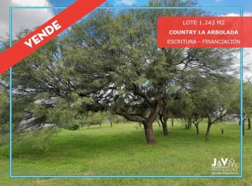 Terreno · 1243m² · Vendo Lote 1.243 m² Country La Arbolada. Lote Central - Zona Alta!