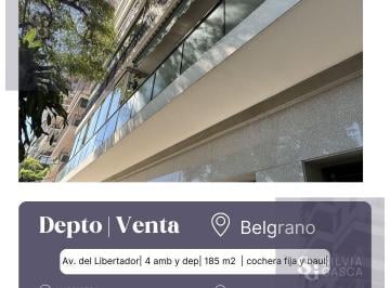 Departamento · 174m² · 4 Ambientes · 1 Cochera · Venta Depto Belgrano 4 Amb y Dependencias con Cochera Fija y Gran Balcón Sobre Av del Libertador