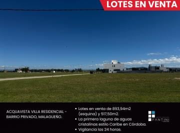Terreno , Malagueño · Venta Lote Acquavista. Malagueño. 893 m² y 517 m². Barrio Privado. Laguna de Casi 3 Ha