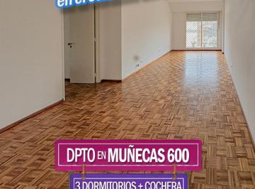 Departamento · 100m² · 3 Dormitorios · 1 Cochera · Departamento 3 Dorm. y Cochera en Muñecas Al 600