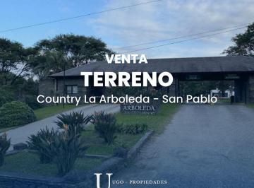 Terreno en Venta  La Arboleda Country · Venta Espectacular Terreno Esquina Country La Arboleda