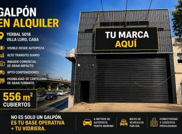 Depósito · 556m² · 3 Ambientes · 4 Cocheras · Galpón en Alquiler 556 m² | Villa Luro | Mixtura 3 | Apto Contenedores + Alta Visibilidad