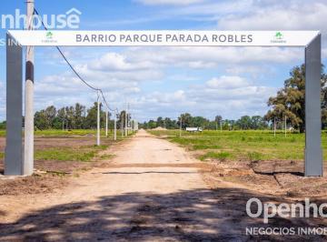 Terreno · 1534m² · Venta en Barrio Parque Parada Robles II. Entrega Inmediata con Financiacion