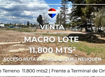 Terreno · 11800m² · Venta Macro Lote Ruta 22 - Neuquen Capital