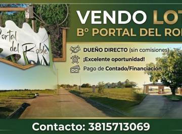 Terreno , Tafí Viejo · Vendo Lote - Dueño Directo - B° Portal del Roble