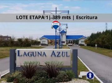 Terreno · 389m² · Venta Lote Laguna Azul 389 m | Etapa 1 |escritura