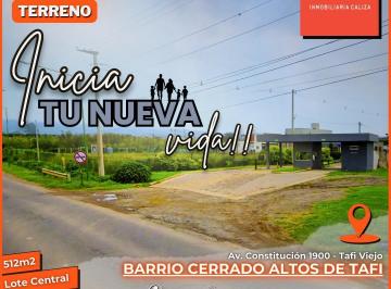 Terreno · 512m² · Terreno en Venta Barrio Cerrado Altos de Tafi 1 - Tafi Viejo