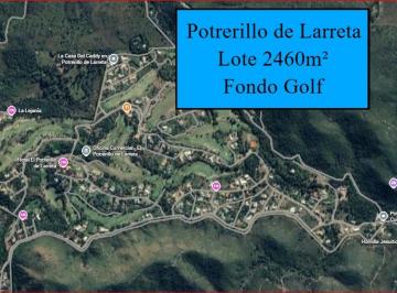 Terreno · 2460m² · Potrerillo de Larreta - Fondo Golf - Lote 2460 m²