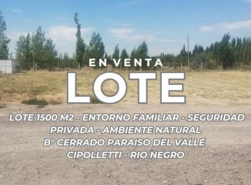 Terreno · 1500m² · Venta Lote B° Cerrado Paraíso del Valle Cipolletti