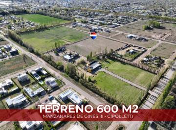 Terreno · 600m² · Venta Terreno Manzanares de Ginés III, Cipolletti