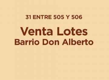 Terreno · Venta de Lotes en Barrio Don Alberto