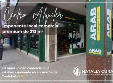 Local comercial · 213m² · Alquiler Local Comercial Premium de 213 m² en Ochava Estrategica - Centro, Cordoba