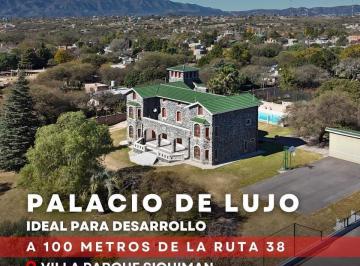 Casa · 1000m² · 13 Ambientes · Venta Palacio de Lujo en 12.000 m² de Parque (1000 m² Cubiertos) en Villa Parque Siquiman