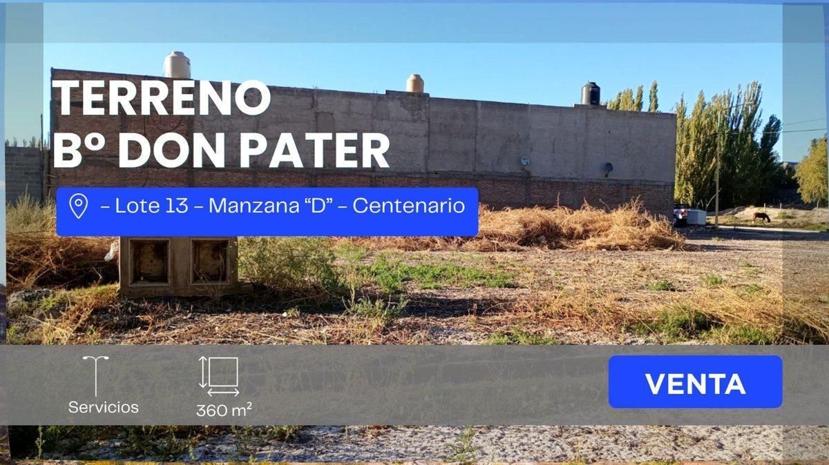 Loteo Don Pater - Mza "d" - Lote 0, Centenario, Neuquén