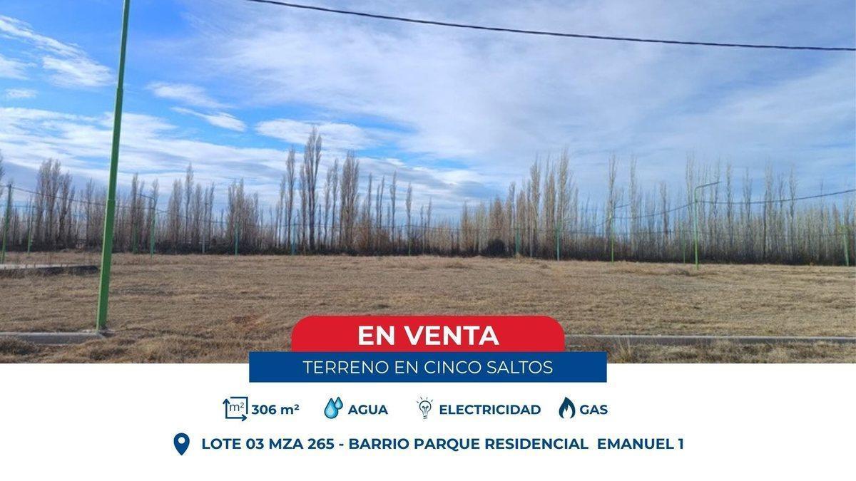 Lote 03 Mza 265, Barrio Parque Residencial Emanuel 1 S/N,  Cinco Saltos, Río Negro