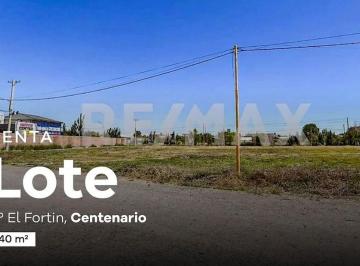 Terreno · 540m² · Lote 540 m² Barrio El Fortin - Centenario