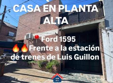 Casa de 4 ambientes, Esteban Echeverría · Alquiler: Casa Tipo Dpto. en 1er Piso Frente a La Estacion de Luis Guillon