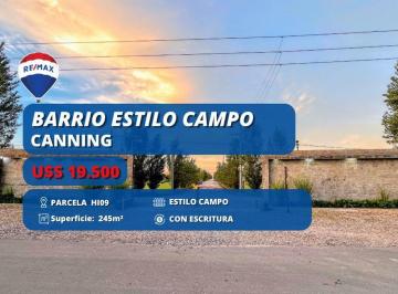 Terreno · 245m² · Lote en Venta Barrio Estilo Campo Canning