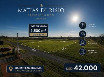 Terreno · 1500m² · Venta Lote 1500 m² - Barrio Parque Las Acacias Exaltacion de La Cruz