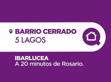 Terreno · 461m² · Lotes en 5 Lagos - Ibarlucea