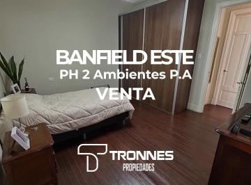 PH de 2 ambientes, Lomas de Zamora · Venta PH 2 Ambientes en Planta Alta Impecable en Banfield Este Pleno Centro Comercial - Sin Expensas
